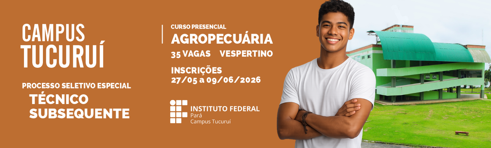 Processo Seletivo Especial (PSE) para Curso Técnico na forma Subsequente em Agropecuária